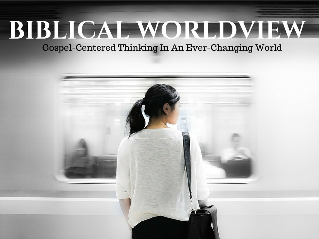 Biblical Worldview: Human Sexuality