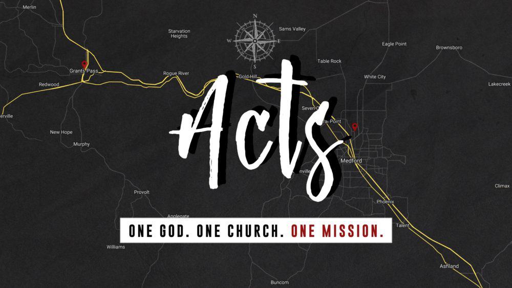 Acts: One God. One Church. One Mission.